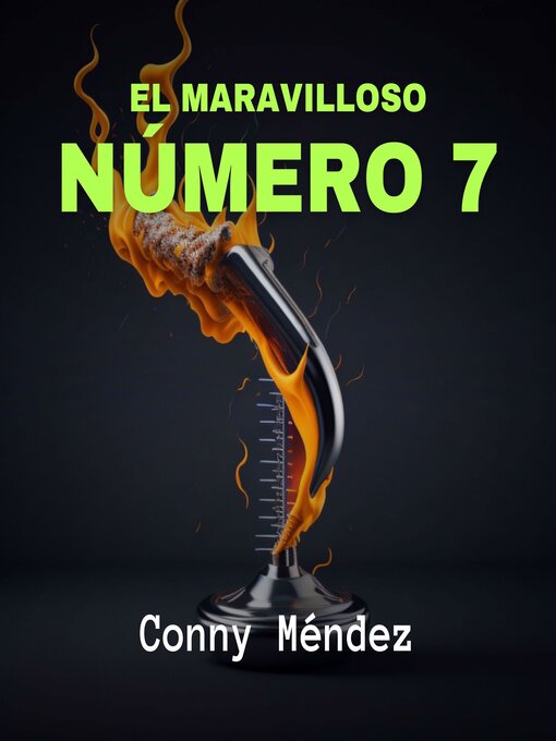 Title details for El Maravilloso Número 7 by Conny Méndez - Available